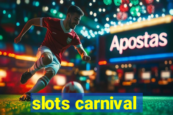 slots carnival