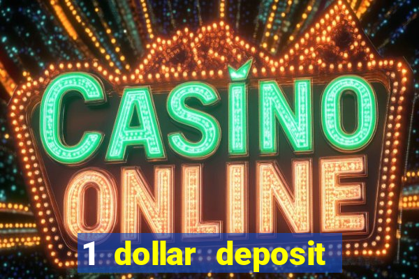 1 dollar deposit casino nz 2021