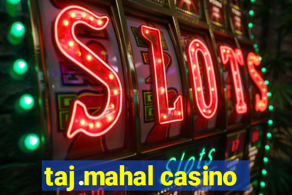 taj.mahal casino