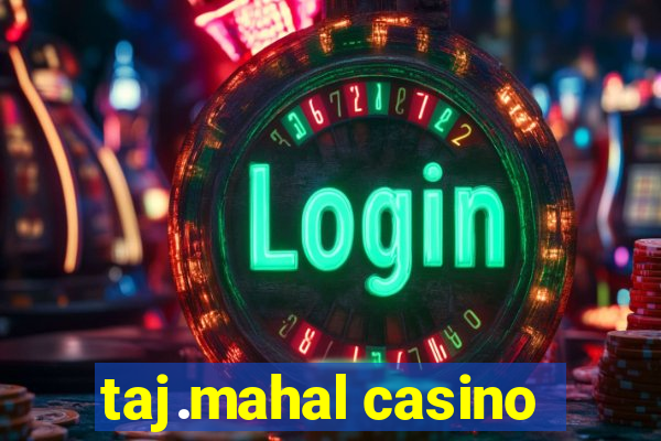 taj.mahal casino