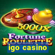 igo casino