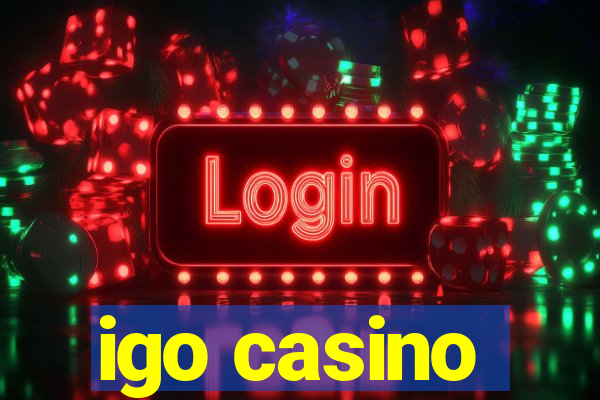 igo casino