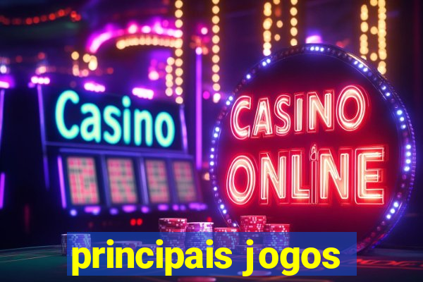 principais jogos