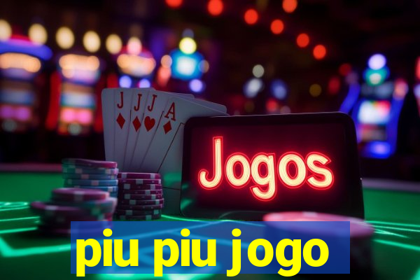 piu piu jogo