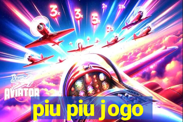 piu piu jogo