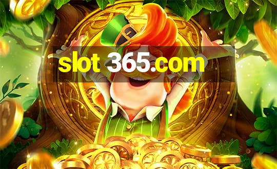 slot 365.com