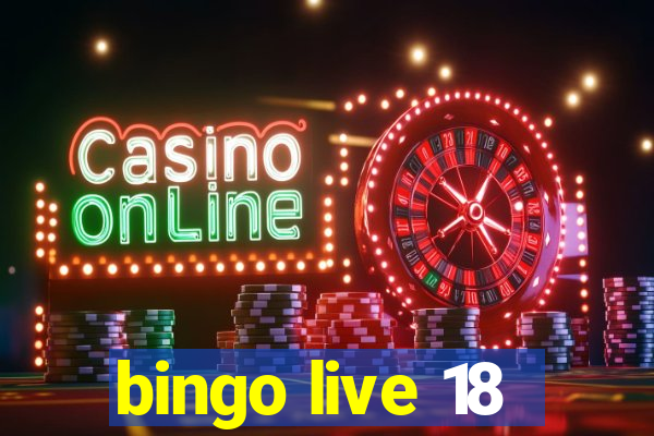 bingo live 18