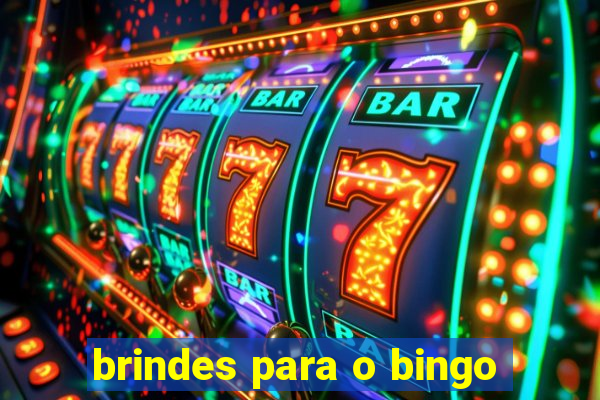 brindes para o bingo