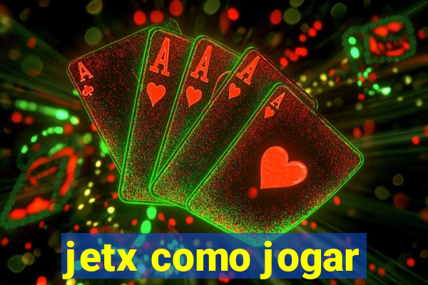 jetx como jogar