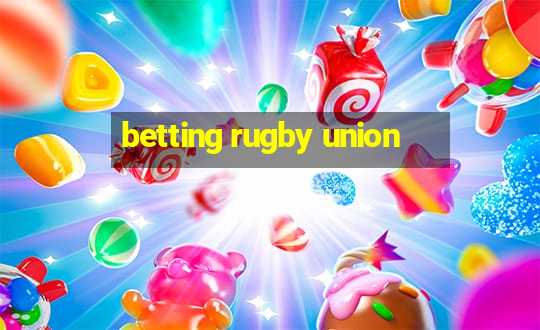 betting rugby union