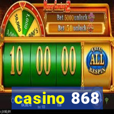 casino 868