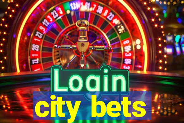 city bets