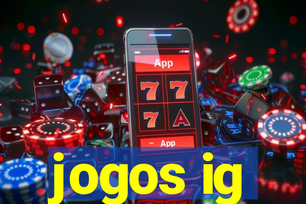 jogos ig