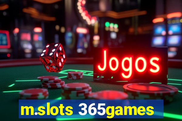 m.slots 365games