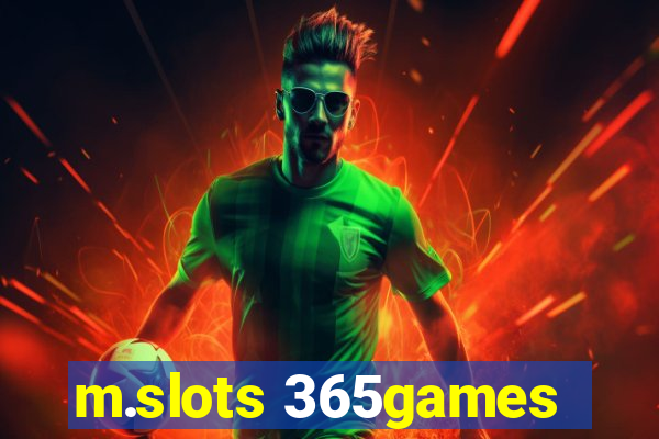 m.slots 365games