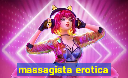 massagista erotica