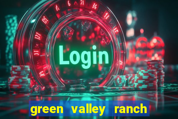 green valley ranch hotel casino