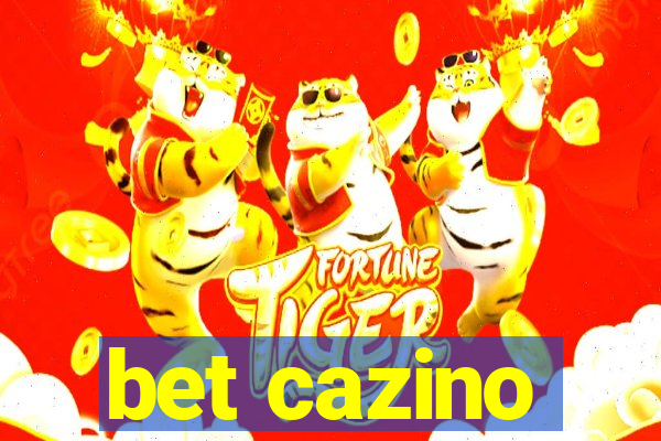 bet cazino