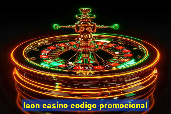 leon casino codigo promocional