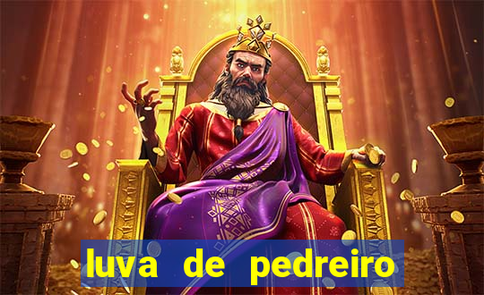 luva de pedreiro jogo de aposta