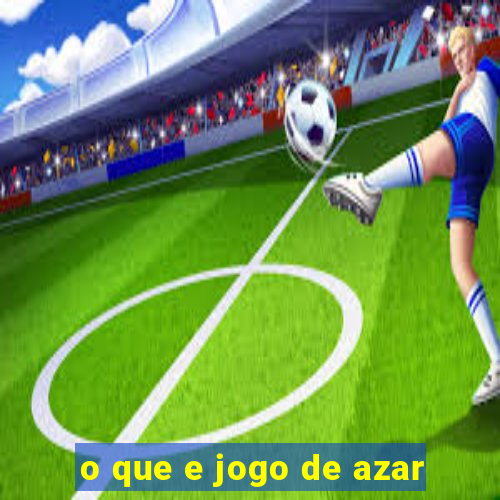 o que e jogo de azar