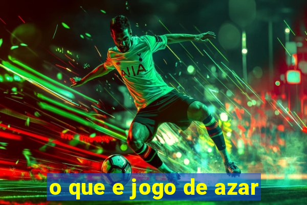 o que e jogo de azar