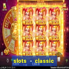 slots - classic vegas casino