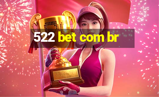 522 bet com br