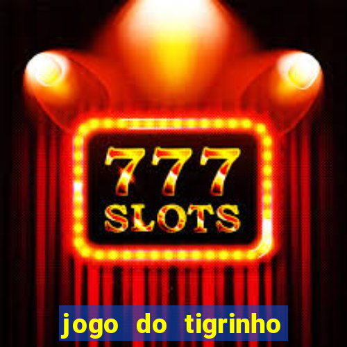 jogo do tigrinho ta pagando