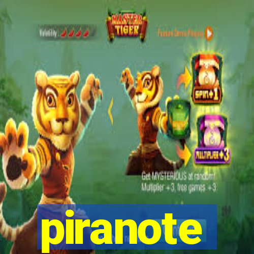 piranote