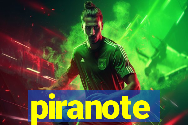 piranote