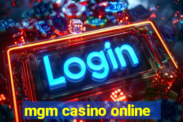 mgm casino online