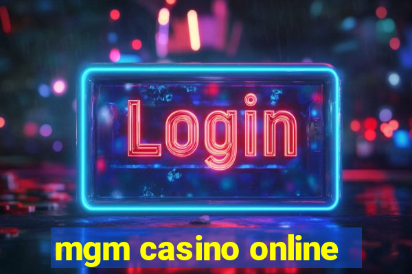 mgm casino online