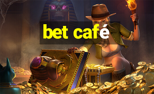 bet café