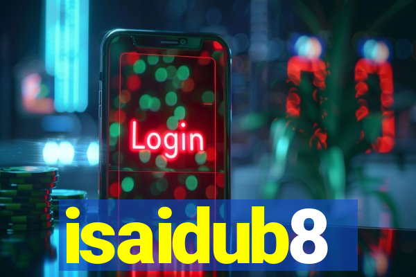 isaidub8