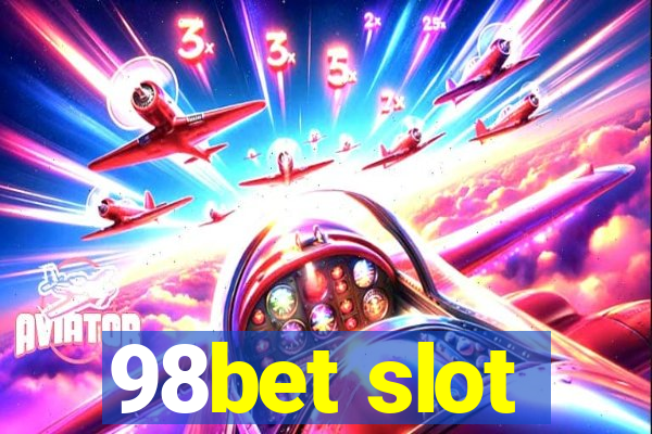 98bet slot