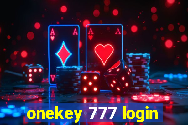 onekey 777 login