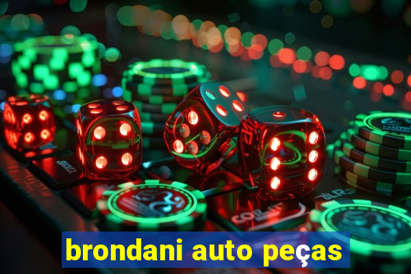 brondani auto peças