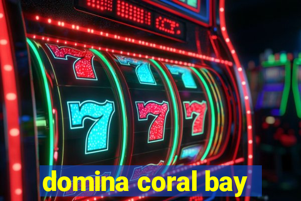 domina coral bay