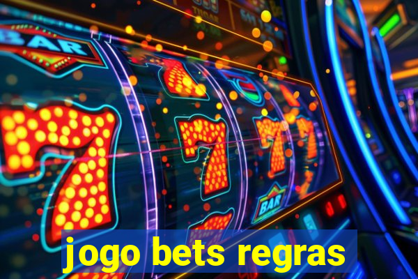 jogo bets regras