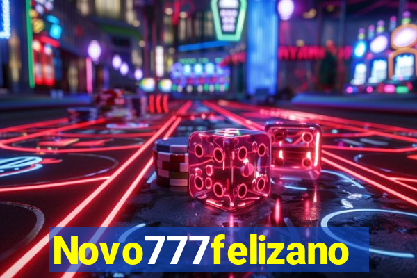 Novo777felizano