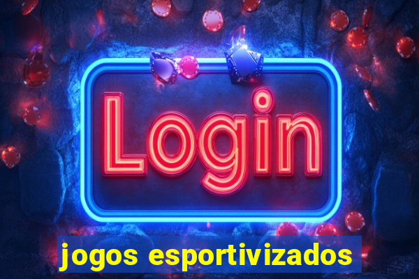 jogos esportivizados