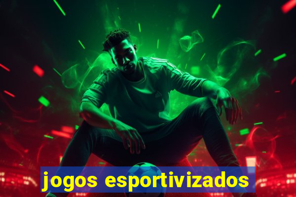 jogos esportivizados