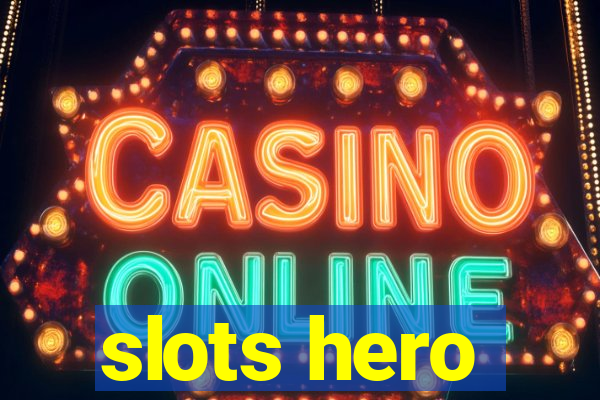 slots hero