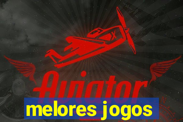 melores jogos