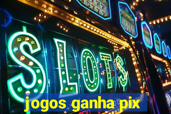 jogos ganha pix