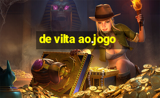 de vilta ao.jogo