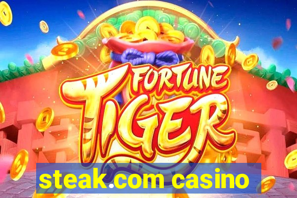 steak.com casino