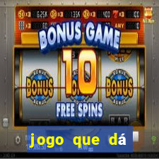 jogo que dá dinheiro na internet