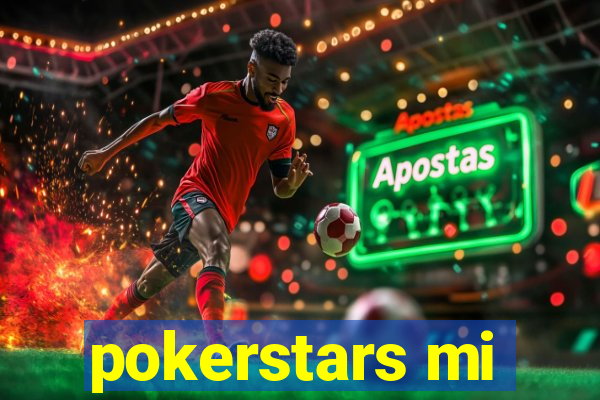 pokerstars mi